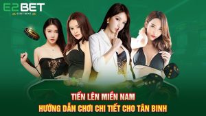 Tiến Lên Miền Nam - Hướng Dẫn Chơi Chi Tiết Cho Tân Binh