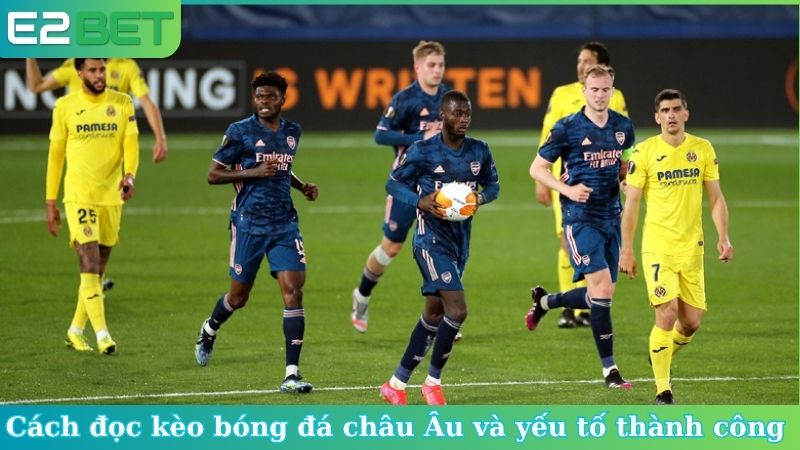 Cách đọc kèo bóng đá châu Âu