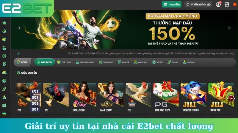 Giải trí uy tín tại nhà cái E2bet chất lượng