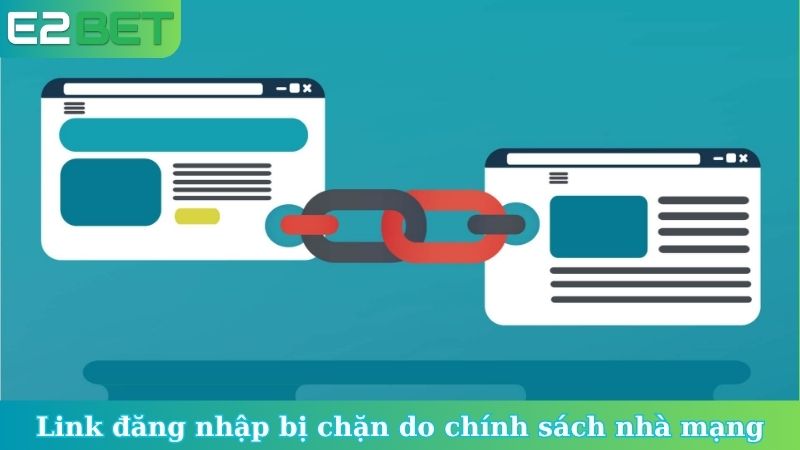 Link đăng nhập bị chặn do chính sách nhà mạng