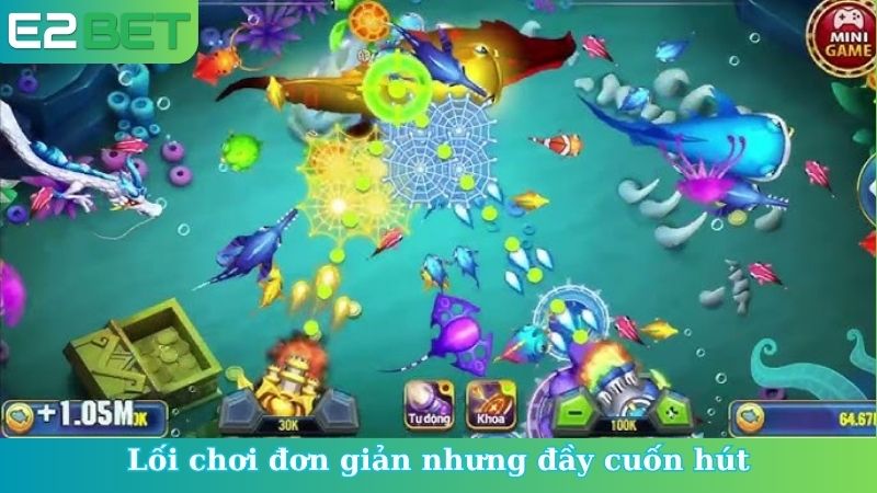 Lối chơi đơn giản nhưng đầy cuốn hút
