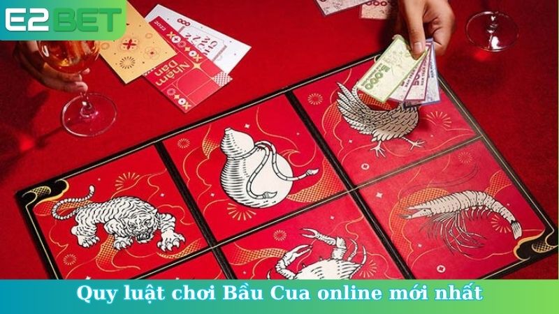Quy luật chơi Bầu Cua online mới nhất