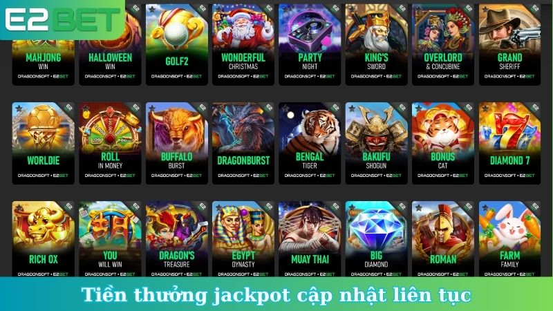 Tiền thưởng jackpot cập nhật liên tục