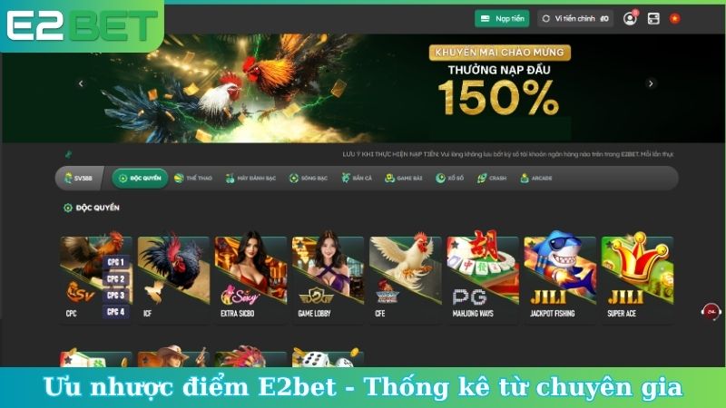 Ưu nhược điểm E2bet